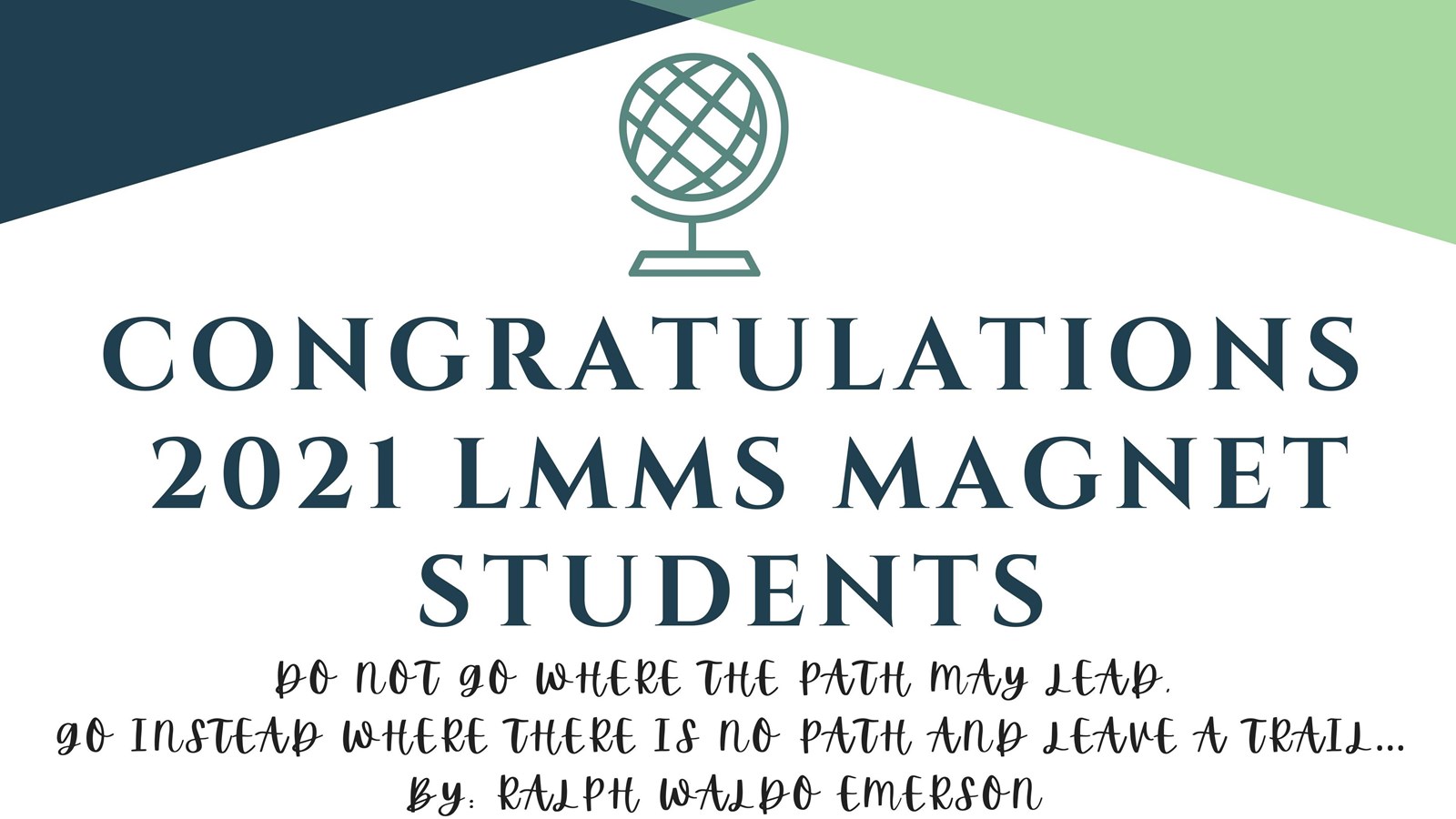 Congratulations 2021 LMMS Magnet Students graphic